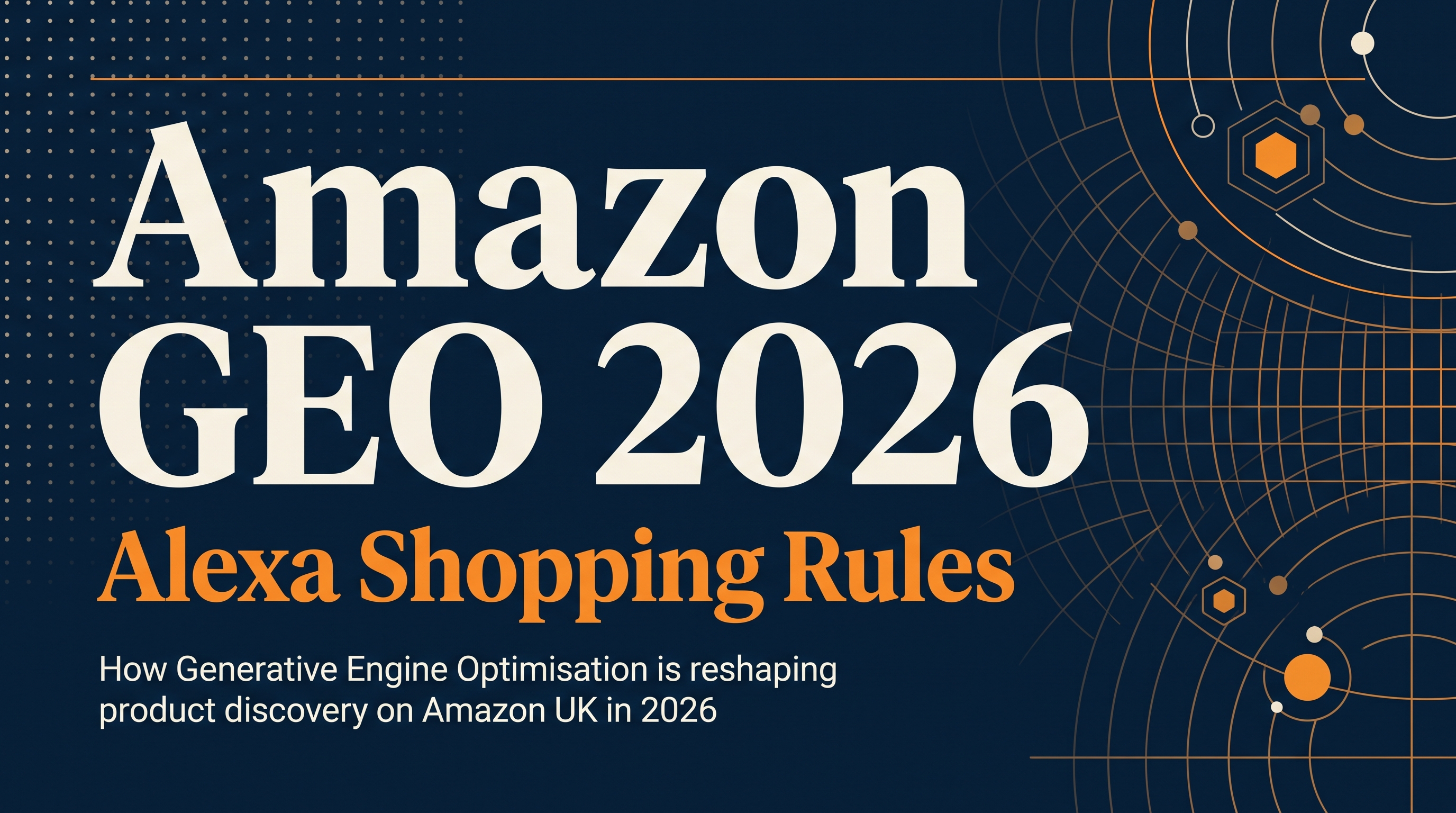 Amazon GEO 2026 Alexa Shopping signal map