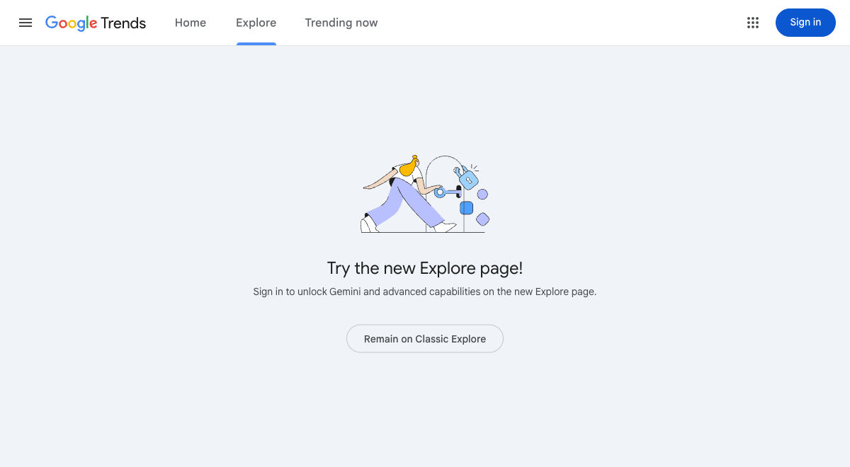 Google Trends' new Explore landing page, which asks you to sign in to unlock Gemini features and offers a link to stay on the classic version