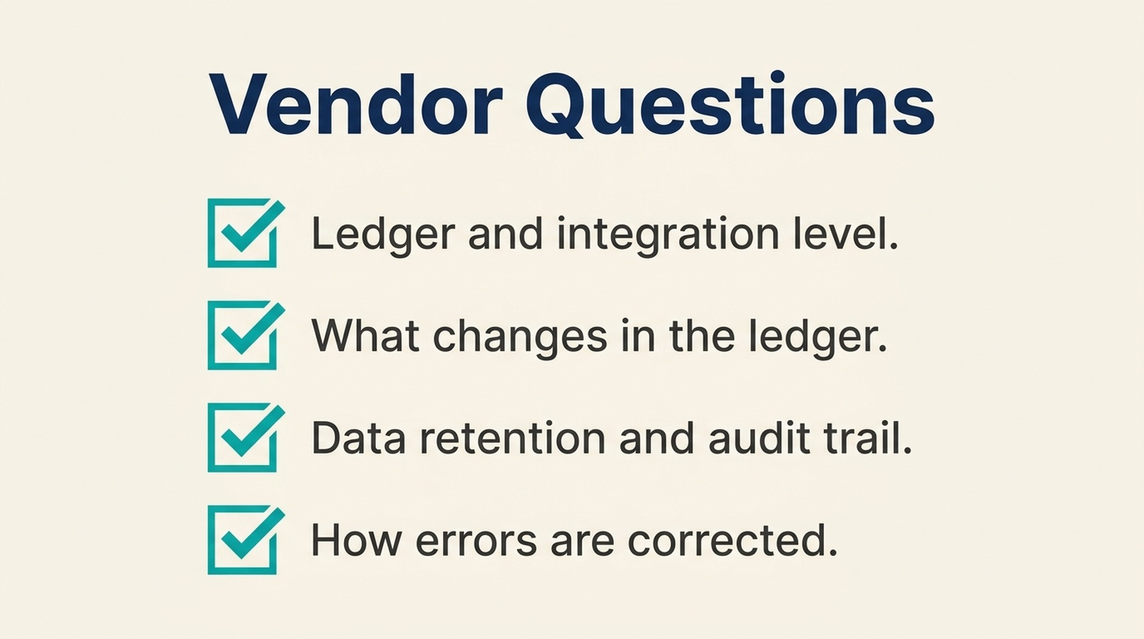 Checklist graphic listing four questions to ask every accounting AI vendor: ledger and integration level, what changes in the ledger, data retention and audit trail, and how errors are corrected.